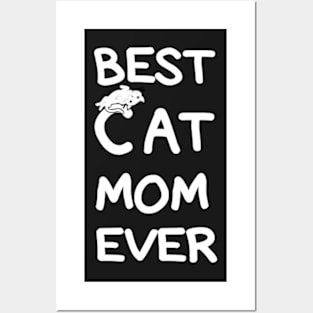 Best CAT Mom Ever cool shirt for Mom, wife, sister, girlfriend. Posters and Art